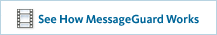 See How MessageGuard Works