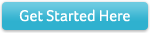 Get Started Here