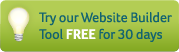 Try our Website Builder Tool FREE for 30 days