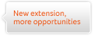 New extension, more opportunities
