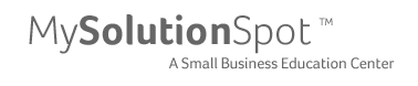 MySolutionSpot&trade; A Small Business Education Center