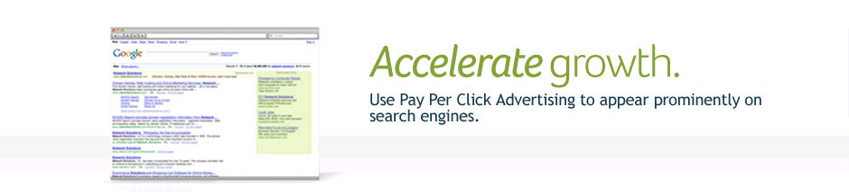 Accelerate growth. Secure prominent placement on search engines with Pay Per Click Advertising.