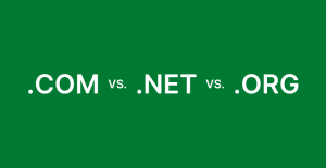 .com vs. .net vs. .org: Which domain extension should you choose?