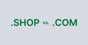 .shop vs. .com Domains: Which Extension Is Better for Your Online Store? 