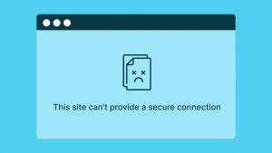 How to fix ERR_SSL_PROTOCOL_ERROR: Step-by-step guide