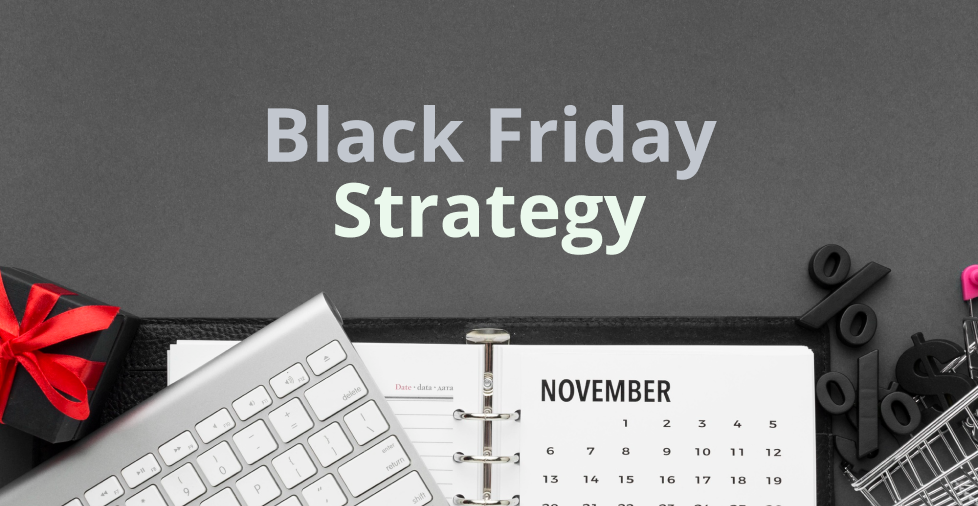 Black Friday strategy