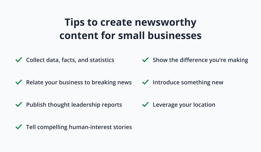 A checklist of tips for creating newsworthy content for small businesses.