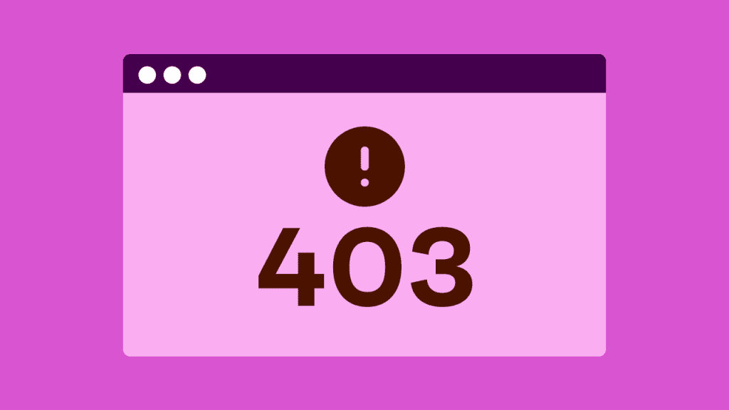 Fix HTTP Error 403: Simple guide to resolve access issues