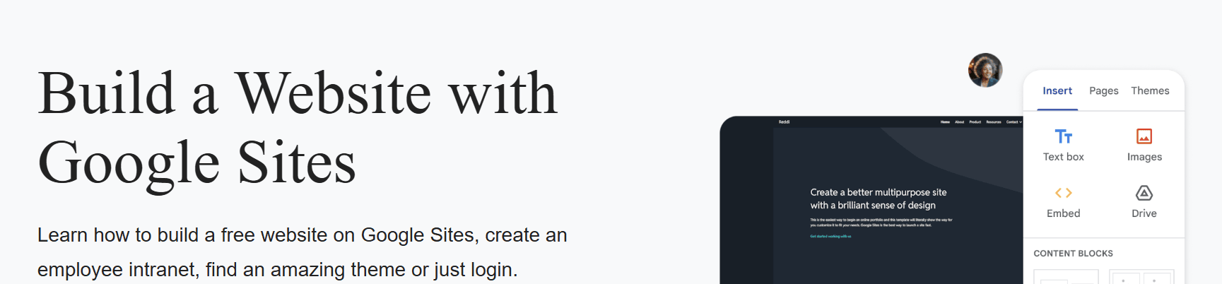 Build a free, multipurpose website easily with Google Sites.