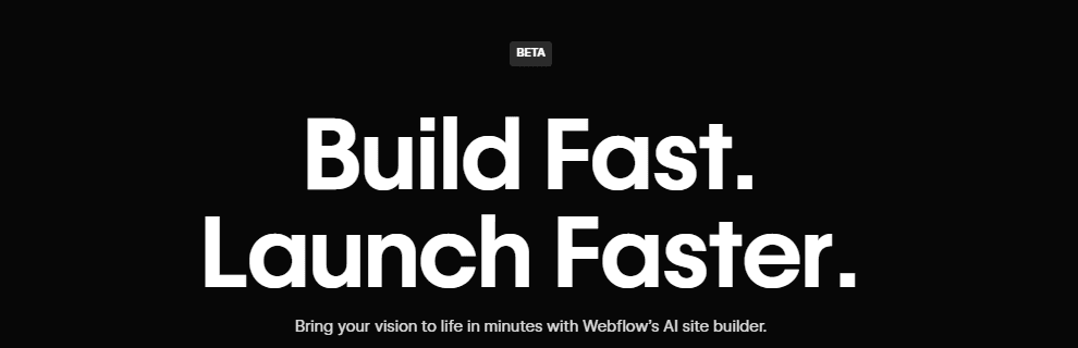 Build and launch faster with Webflow’s AI site builder.