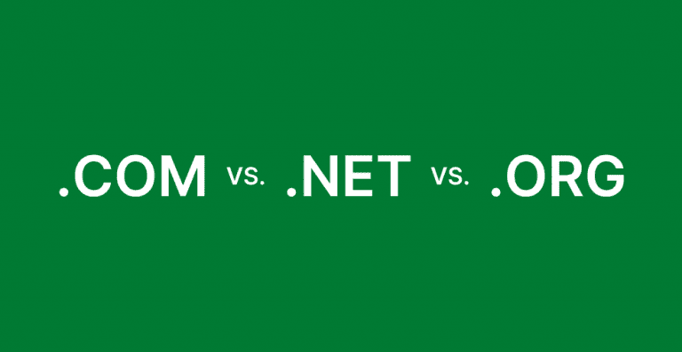 Net Vs. Network .com vs .net vs .org: Which domain should you choose?