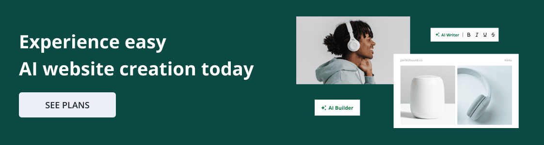 An image promoting our AI website builder, featuring the text 'Experience easy AI website creation today' and a 'See plans' button that leads to our pricing page