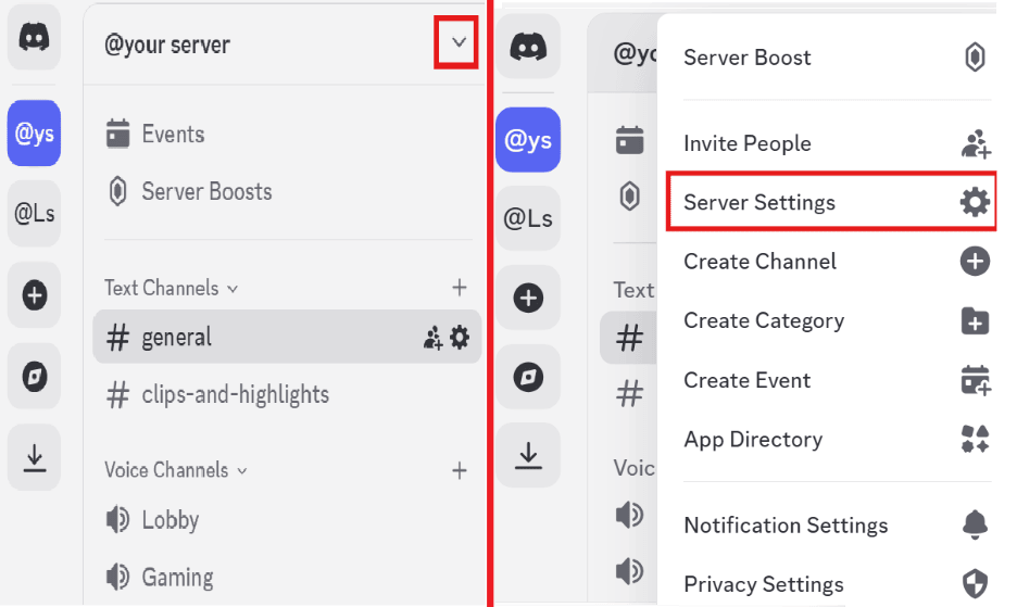 An image showing two steps for uploading a Discord server. The screenshot on the left shows a highlighted arrow to open a menu, and the image on the right shows the "Server Settings" option highlighted in the menu that appears.