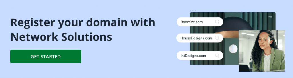Team up with Network Solutions to find the perfect domain for your brand! 