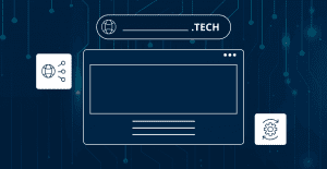 .TECH Domain: What a .TECH Domain Is, When To Use It, and How To Register