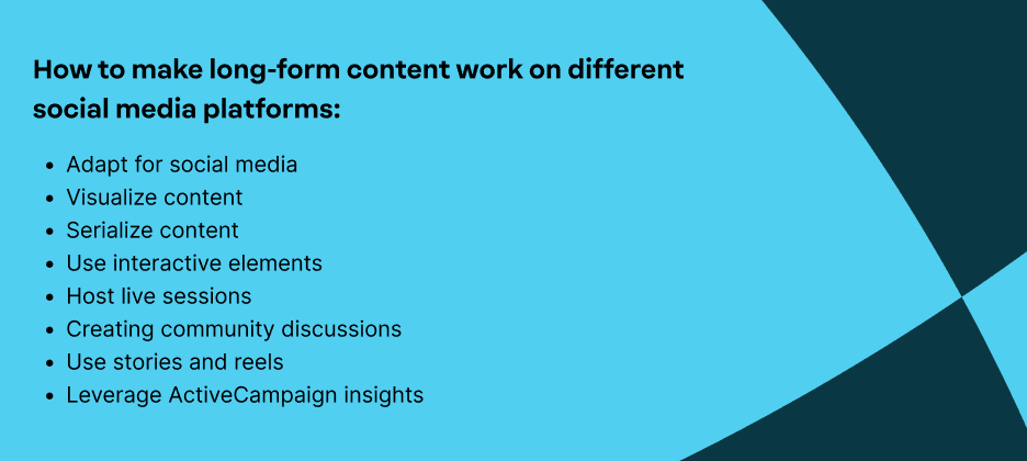 List on how to make long-form content work on different social media platforms
