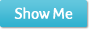 Show Me